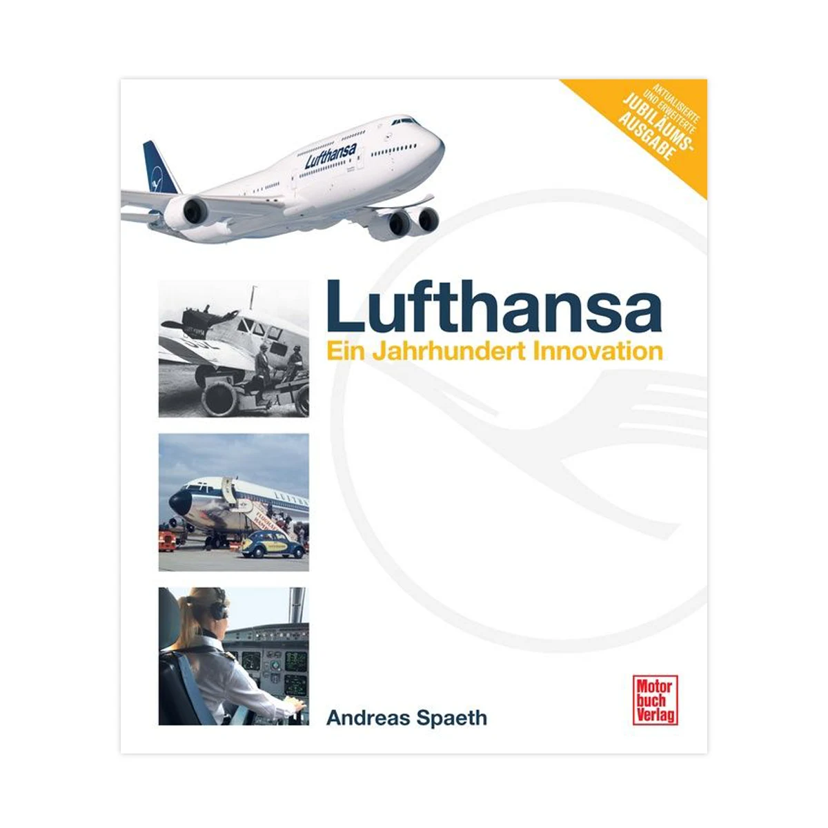 lufthansa-buch-jubilaeumsausgabe-innovation-andreas-spaeth Lufthansa Buch Jubiläumsausgabe Andreas Spaeth